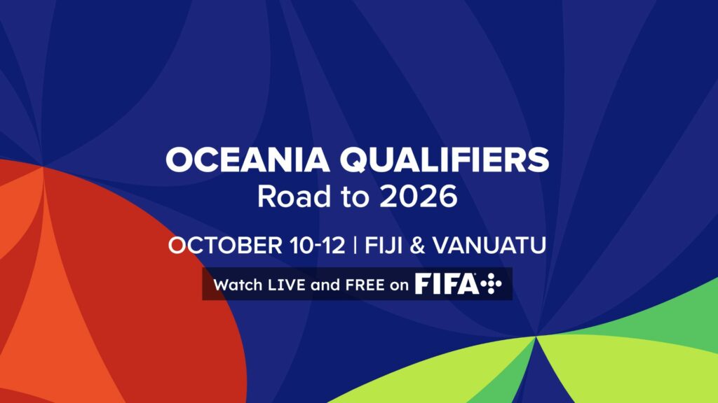 How to Watch | FIFA World Cup 26™ Oceania Qualifiers Round Two